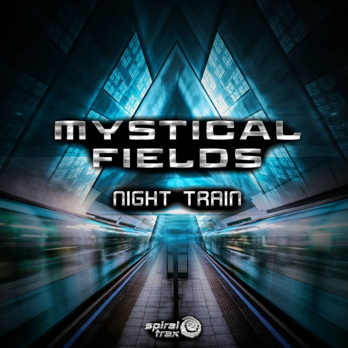 Spiral Trax Records - MYSTICAL FIELDS - Night Train (SPIT072)