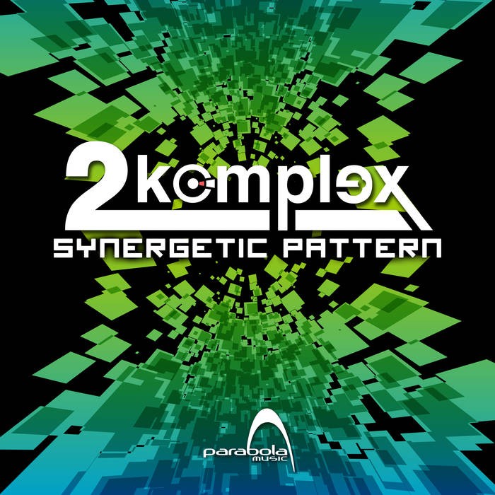 Parabola Music - 2KOMPLEX - Synergetic Pattern (PAO1DW925)