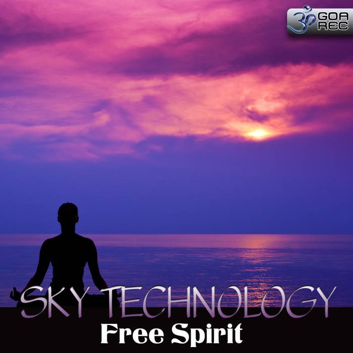Goa Records - SKY TECHNOLOGY - Free Spirit (goaep216)