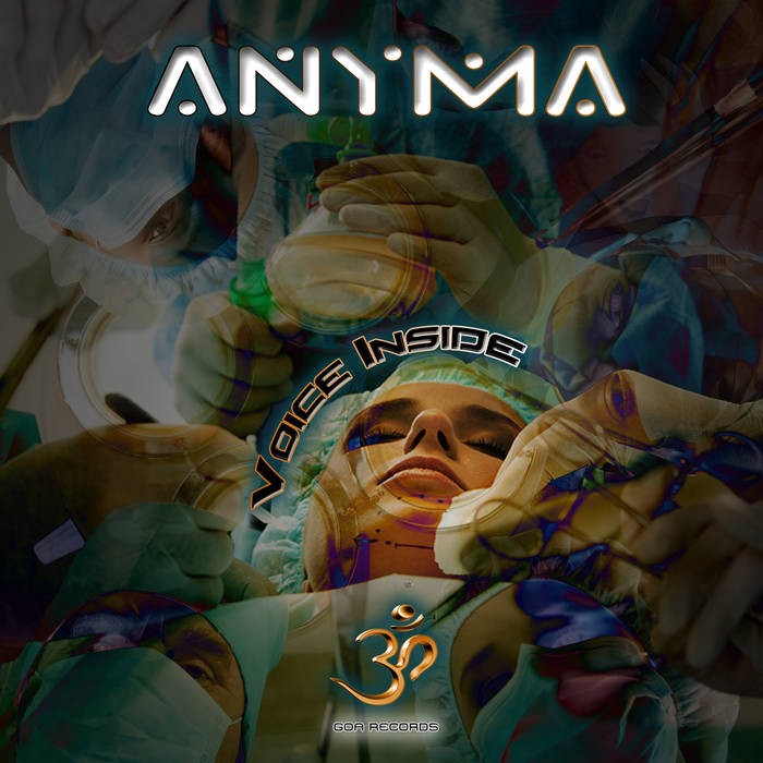 Goa Records - ANYMA - Voice Inside (goaLP034)