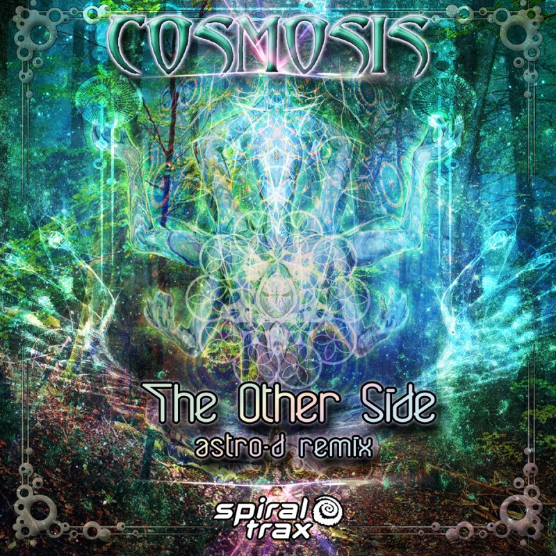 Spiral Trax Records - COSMOSIS - The Other Side (SPIT080)
