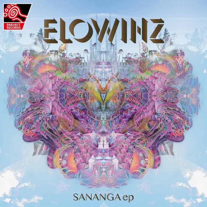 Parvati Records - ELOWINZ - Sananga