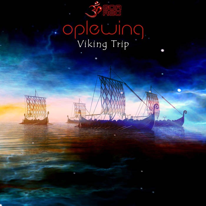 Goa Records - OPLEWING - Viking Trip