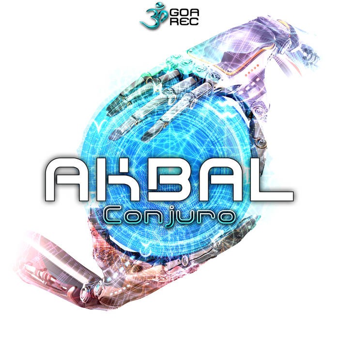 Goa Records - AKBAL - Conjuro