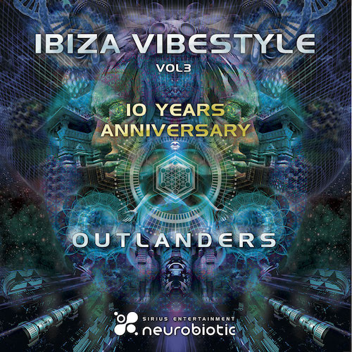 Ibiza Vibestyle Vol 3 (10 years anniversary) Outlanders